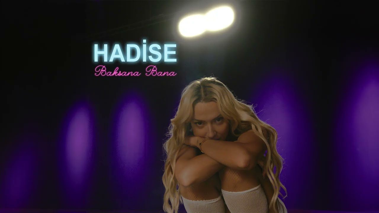 Hadise - Baksana Bana