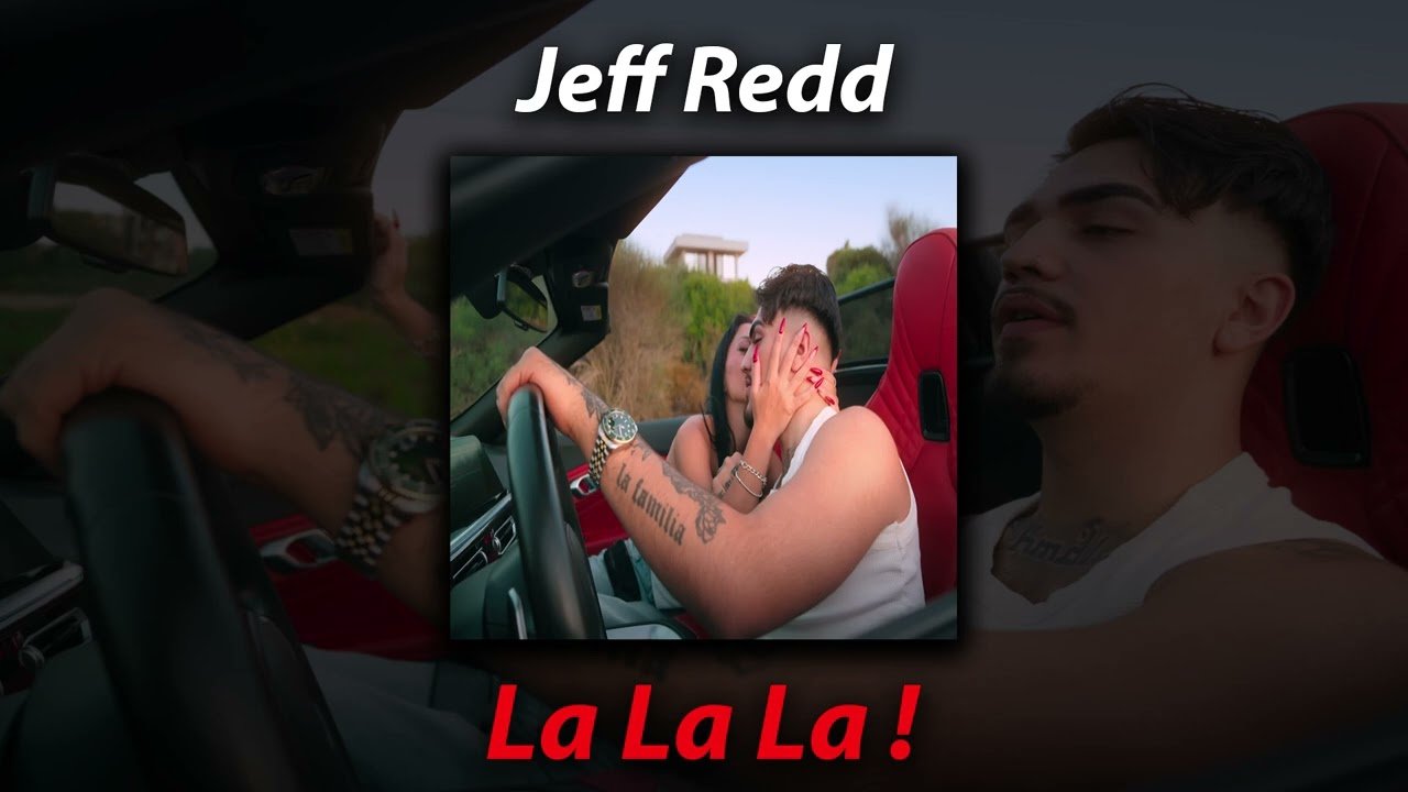 Jeff Redd - La La La !